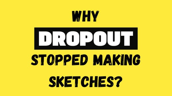 Why Dropout Stopped Making Sketches (and how we help resume them)
